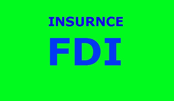 50,000 करोड़ रुपये तक का विदेशी निवेश हो सकता है बीमा क्षेत्र में !