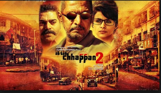 जानिये नाना पाटेकर के ''अब तक छप्पन 2'' में क्या है खास
