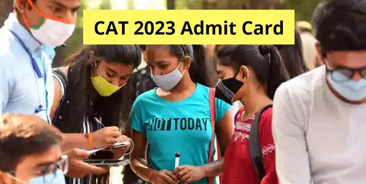 CAT 2023 एडमिट कार्ड इस तारीख को iimcat.ac.in पर जारी होगा, इस आसान तरीके से करें डाउनलोड, जानें परीक्षा तिथि CAT 2023 एडमिट कार्ड इस तारीख को iimcat.ac.in पर जारी होगा, इस आसान तरीके से करें डाउनलोड, जानें परीक्षा तिथि