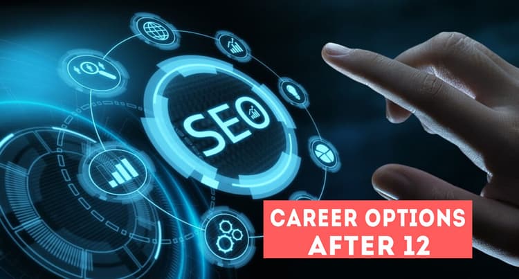 Career Options After Class 12th: बारहवीं के बाद बनाएं सर्च इंजन ऑप्टिमाइजेशन में अपना करियर