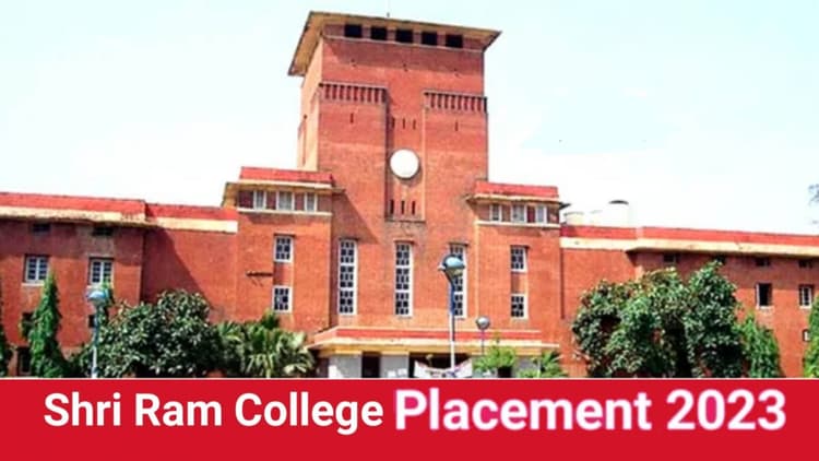 Delhi University के Shri Ram College of Commerce में हुआ प्लेसमेंट, छात्र को मिली 32 लाख रुपये तक की पैकेज