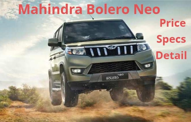 Mahindra Bolero Neo : शानदार लुक-जानदार फीचर्स और पावरफुल अंदाज में आयी नयी महिंद्रा बोलेरो, जानें पूरी डीटेल Mahindra Bolero Neo : शानदार लुक-जानदार फीचर्स और पावरफुल अंदाज में आयी नयी महिंद्रा बोलेरो, जानें पूरी डीटेल