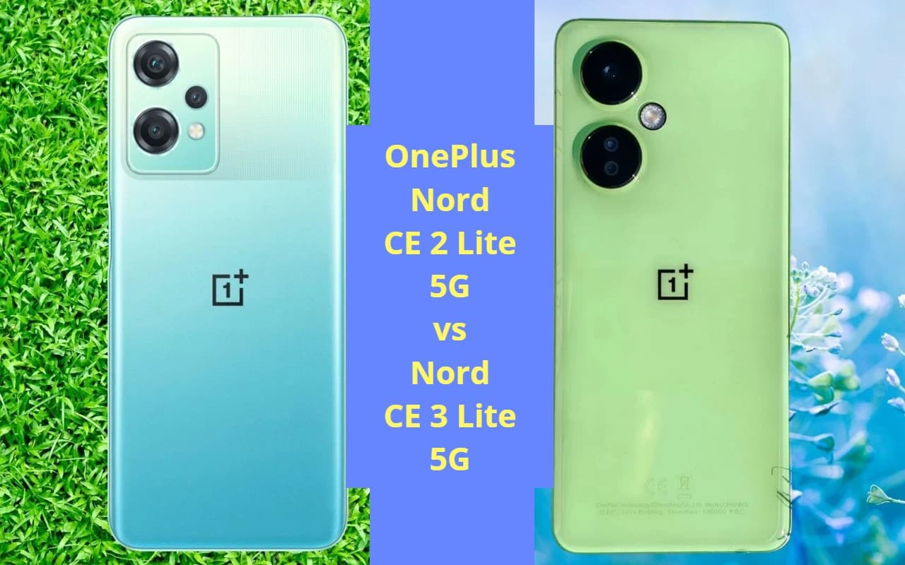 Nord CE 2 Lite vs Nord CE 3 Lite 5G: कीमत और फीचर्स भी लगभग समान, OnePlus का कौन ज्यादा दमदार? Nord CE 2 Lite vs Nord CE 3 Lite 5G: कीमत और फीचर्स भी लगभग समान, OnePlus का कौन ज्यादा दमदार?