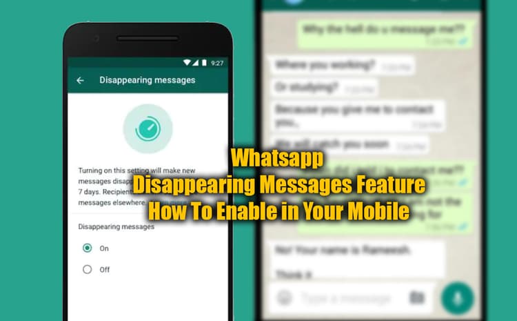 Whatsapp का नया Disappearing Messages Feature, 7 दिन में गायब हो जायेगा आपका मैसेज, ऐसे कर सकते हैं अपने मोबाइल में ऑन