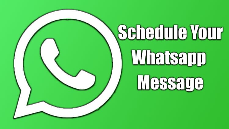 Android और iPhone यूजर्स कैसे करें Whatsapp Message Schedule, अपनों को किसी खास इवेंट पर बिना रात जागे ऐसे भेजें मैसेज