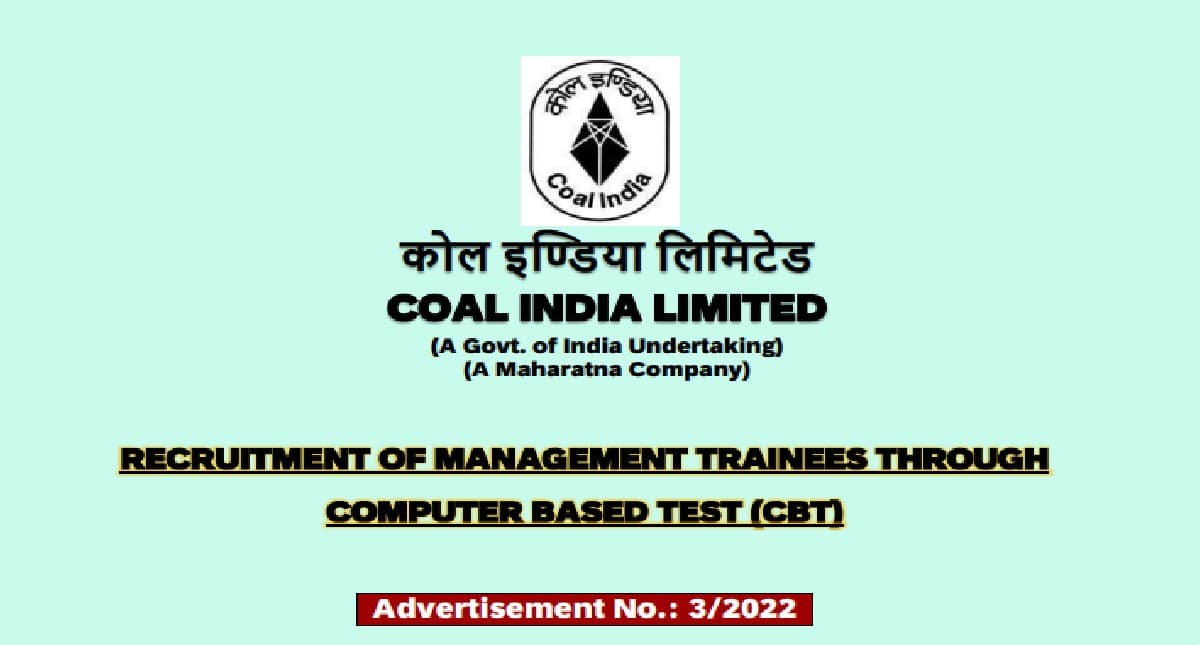Coal India MT Recruitment 2022: कोल इंडिया में नौकरी का अवसर, 481 पदों के लिए 7 अगस्त तक करें आवेदन