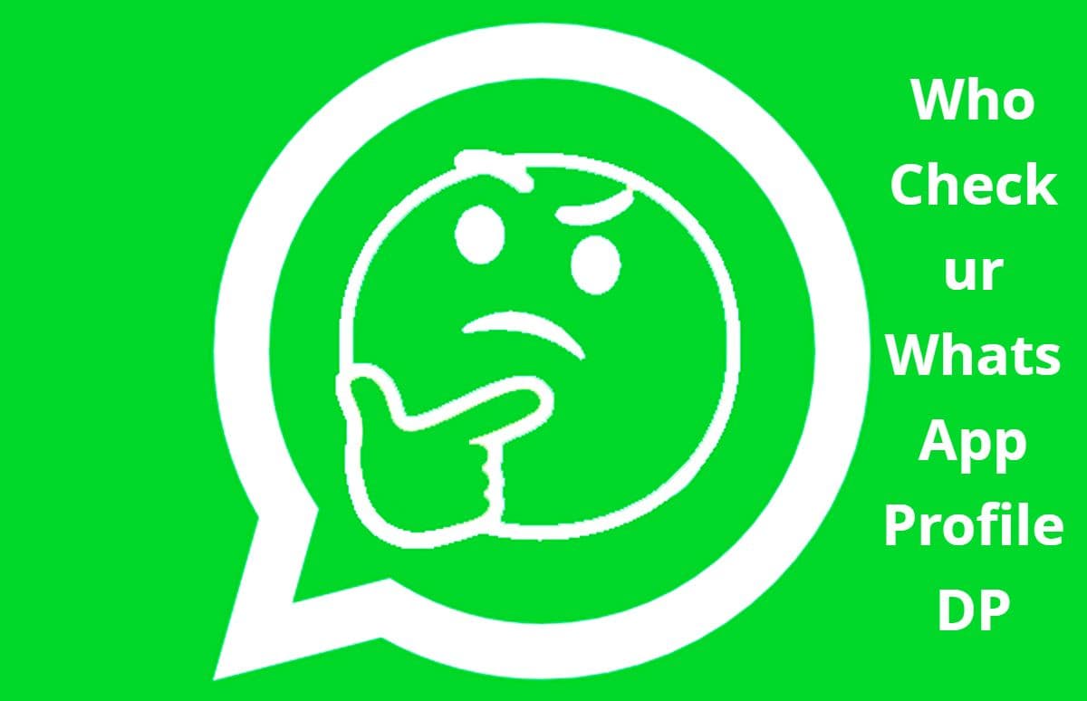 WhatsApp पर चोरी-चुपके कौन देखता है आपकी DP, चुटकियों में पता करने का ये है आसान तरीका WhatsApp पर चोरी-चुपके कौन देखता है आपकी DP, चुटकियों में पता करने का ये है आसान तरीका
