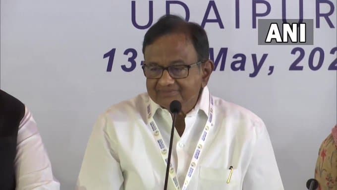 कांग्रेस चिंतन शिविर: बोले पी. चिदंबरम- मोदी सरकार पर्याप्त गेहूं खरीदने में विफल, महंगाई अस्वीकार्य