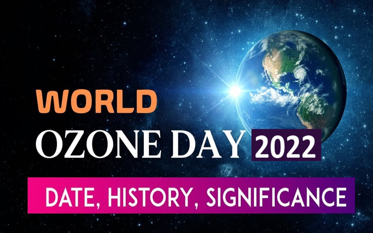 World Ozone Day 2022: वर्ल्ड ओजोन दिवस आज, जानें इतिहास, महत्व और इस साल की थीम