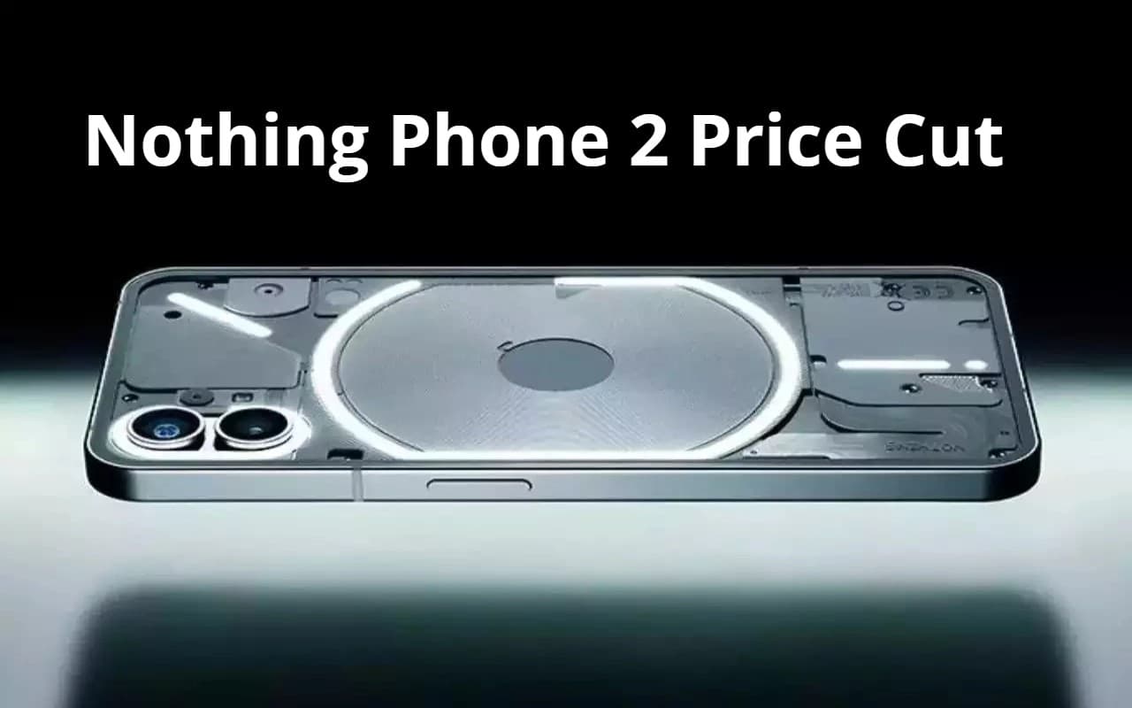 Nothing Phone 2 पर मिल 5 हजार का बंपर डिस्काउंट, ऐसा मौका फिर कहां मिलेगा