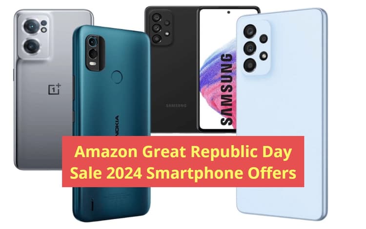 Amazon Great Republic Day Sale 2024: इन स्मार्टफोन्स पर मिल रही भारी छूट, अभी लपक लो ऑफर