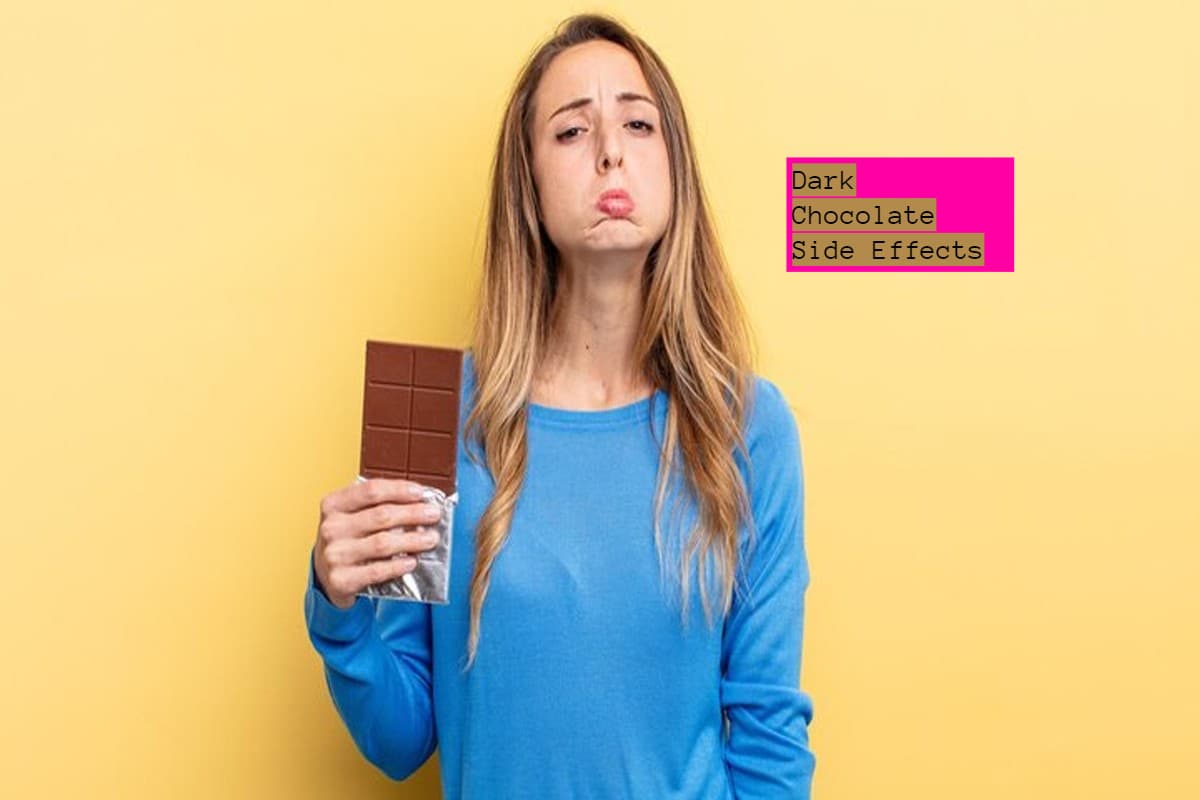 Dark Chocolate: डार्क चॉकलेट अधिक मात्रा में खाने के 4 नुकसान