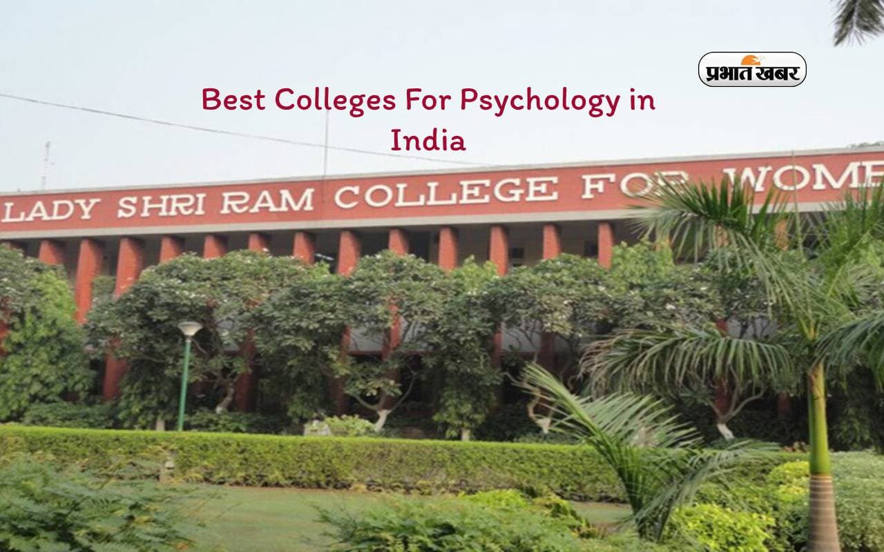 Best Colleges For Psychology in India Best Colleges For Psychology in India