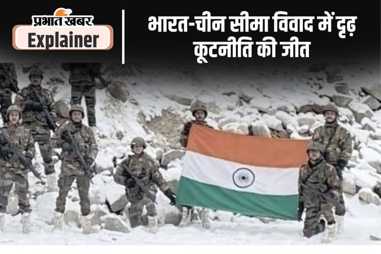 गलवान घाटी में चीन की हिमाकत से शुरू हुआ विवाद खत्म, ड्रैगन को समझ आई भारत की ताकत