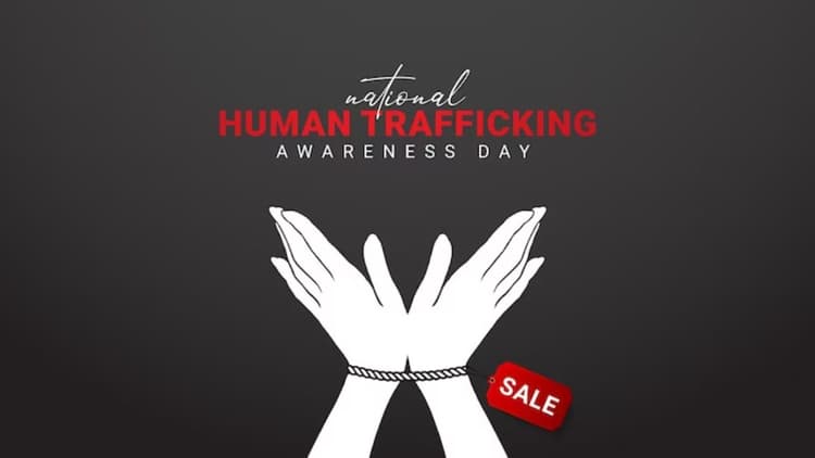National Human Trafficking Awareness Day 2025 : 11 जनवरी को मनाया जाता है राष्ट्रीय मानव तस्करी जागरूकता दिवस, जानें कुछ महत्वपूर्ण बातें