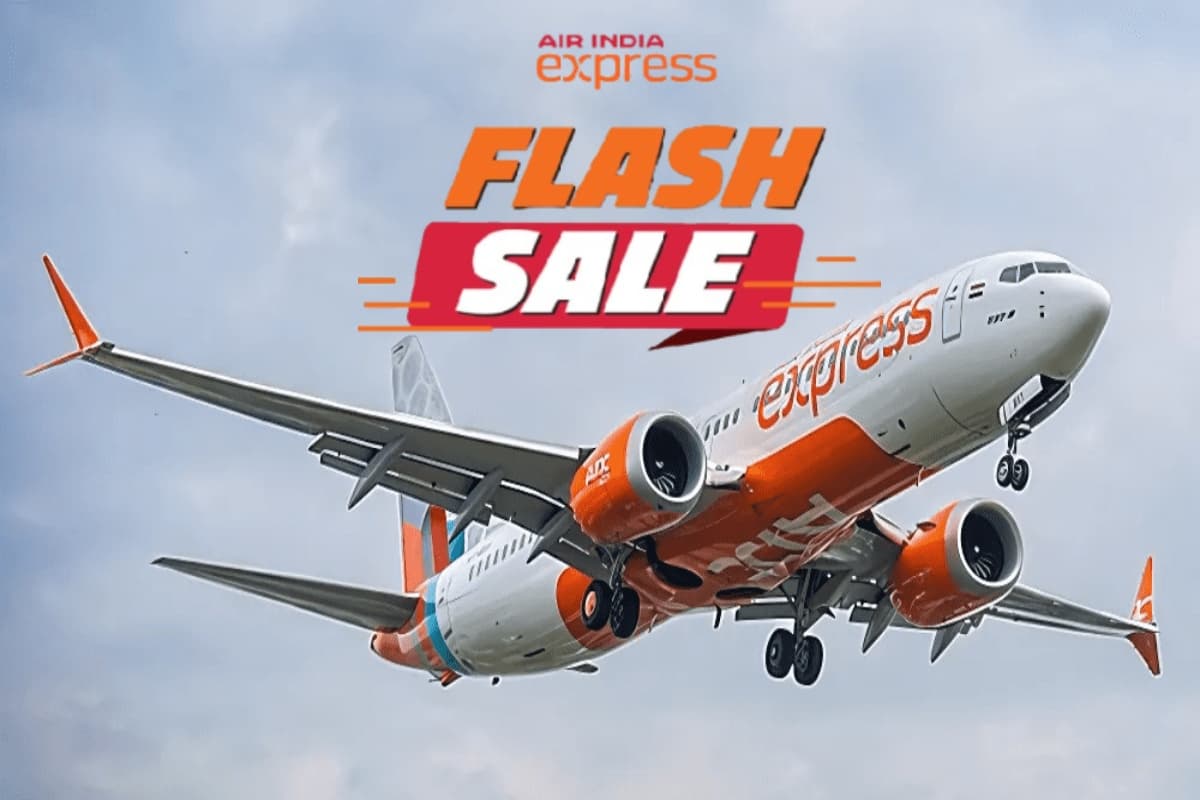 Air India Express की फ्लैश सेल: हवाई टिकट ₹1300 से शुरू, कंवीनिएंस फीस भी Zero