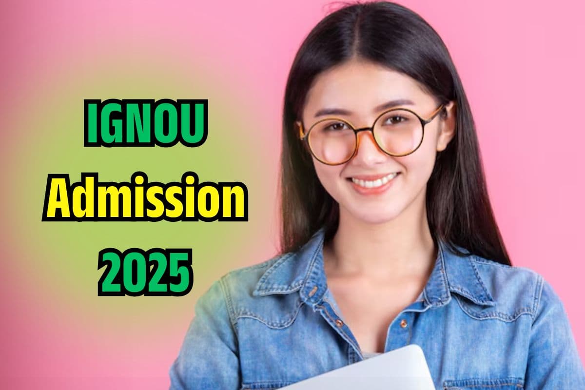 IGNOU Admission 2025 IGNOU Admission 2025