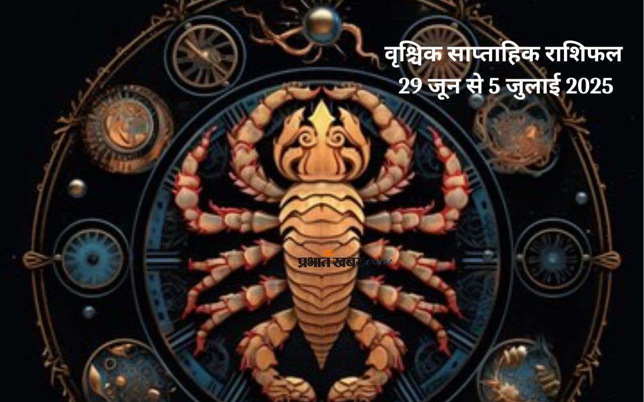 Scorpio Weekly Horoscope 29 June to 5 July 2025 in Hindi