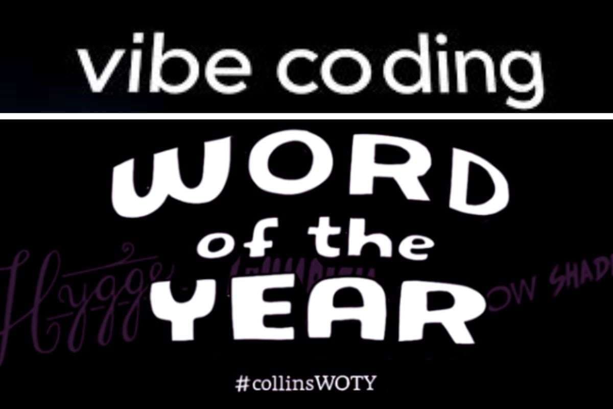 Vibe Coding Collins Dictionary's Word of The Year