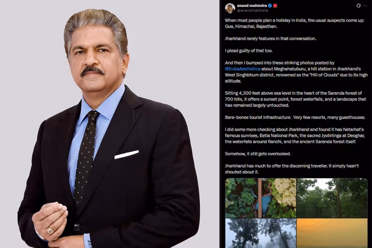 आनंद महिंद्रा ने झारखंड की छिपी खूबसूरती पर किया पोस्ट, ‘बादलों की पहाड़ी’ को बताया खास