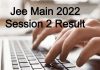 Jee Main 2022 Session 2 Result
