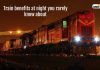 Train Benefits At Night You Rarely Know About