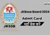 Jkbose Board Exam 2024 Admit Card