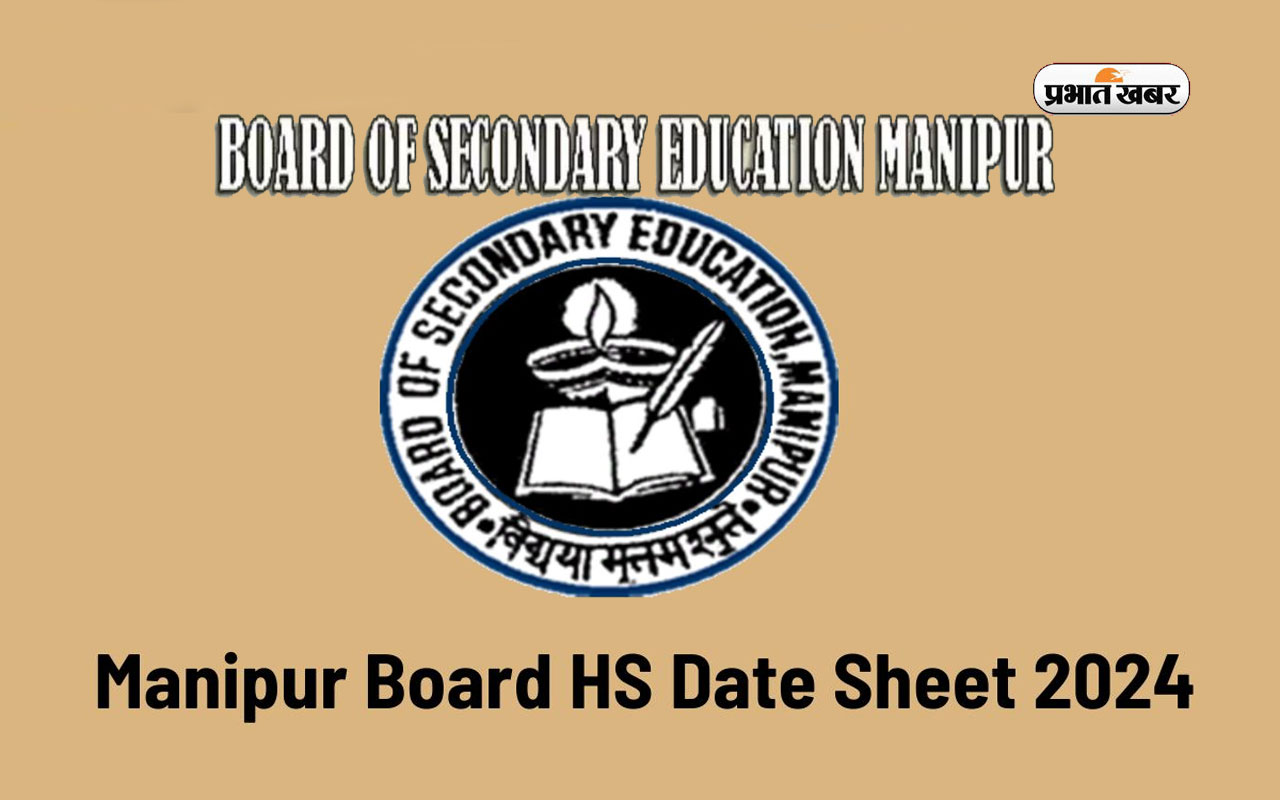 Manipur Board Hs Exam 2024 Datesheet