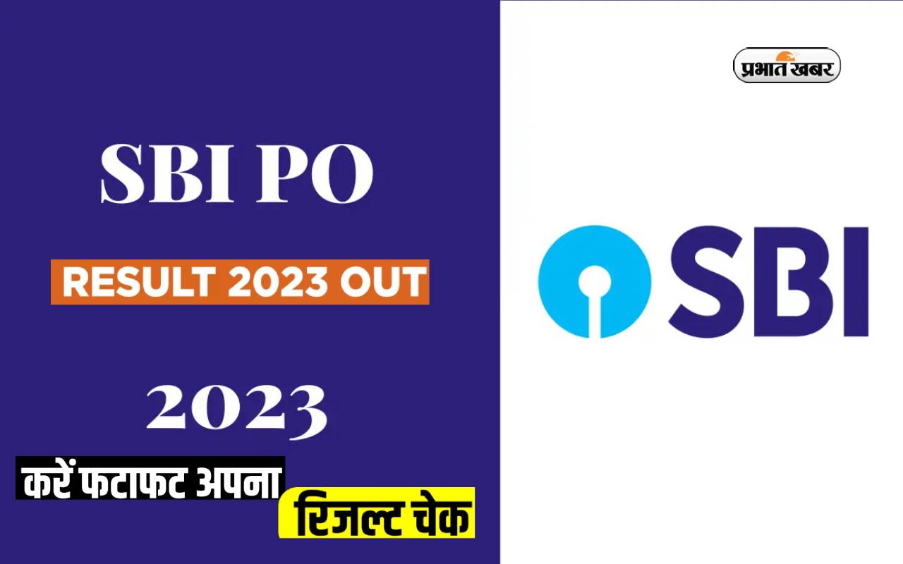 Sbi Po Result 2023 Out