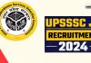 Upsssc Recruitment 2024