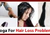 Yoga For Hair Loss Problems