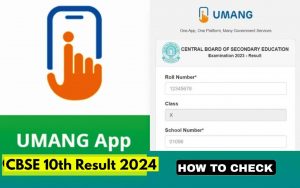 CBSE 10th Board Result 2024 via umang app