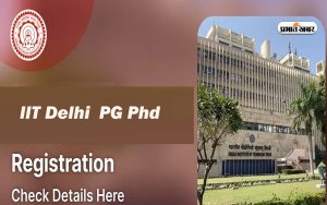 IIT Delhi pg phd registration process started