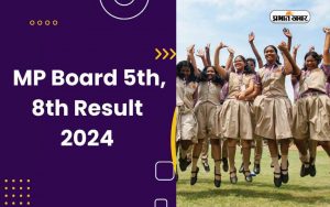MP Board 5th 8th result 2024