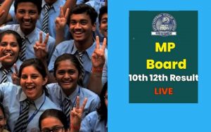 MPBSE Result 2024 10th, 12th LIVE Updates