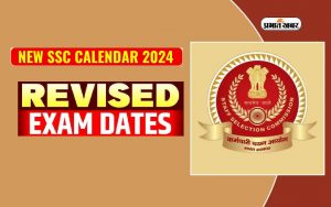 SSC Exam Calendar 2024 Revised