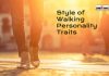 Style Of Walking Personality Traits