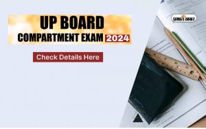 UP Board 10th-12th 2024 compartment exam
