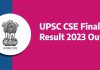 Upsc Cse Final Result 2023 Out