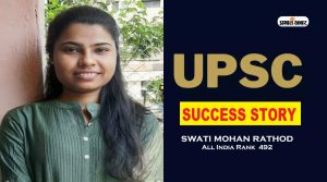 UPSC Success Story of Swati Mohan Rathod