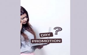 dry promotion