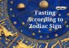 Fasting According To Zodiac Sign